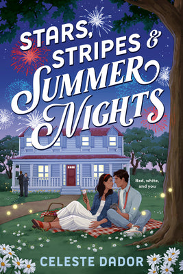 Stars, Stripes & Summer Nights by Dador, Celeste book cover