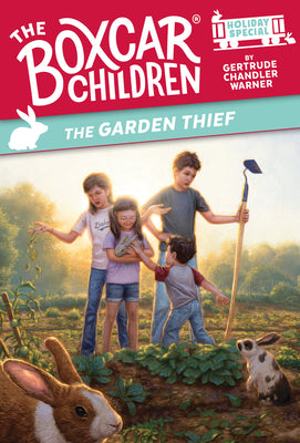 The Garden Thief: A Spring Holiday Special by Gertrude Chandler Warner book cover