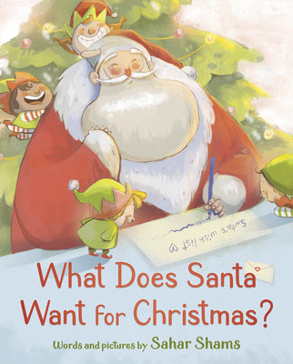 What Does Santa Want for Christmas? by Sahar Shams book cover