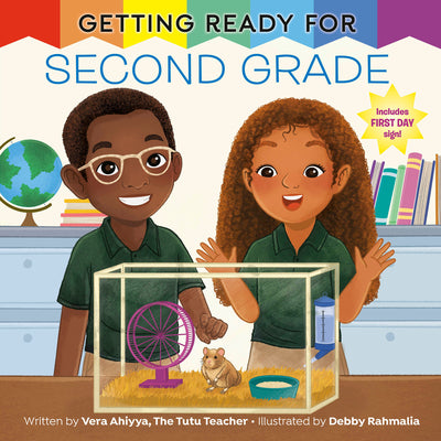 Getting Ready for Second Grade: A First Day of School Book by Ahiyya, Vera book cover