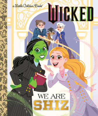 Book cover of We Are Shiz (Universal Pictures Wicked) by Man-Kong, Mary