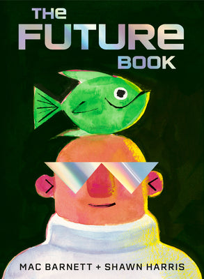 Book cover of The Future Book by Barnett, Mac