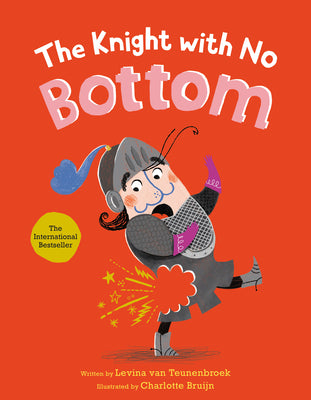 The Knight with No Bottom by Van Teunenbroek, Levina book cover