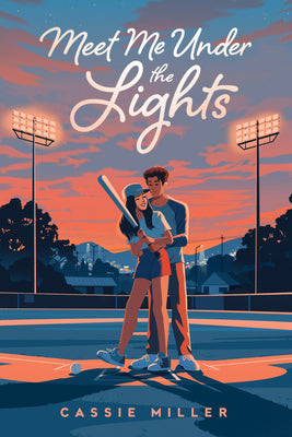 Book cover of Meet Me Under the Lights by Miller, Cassie