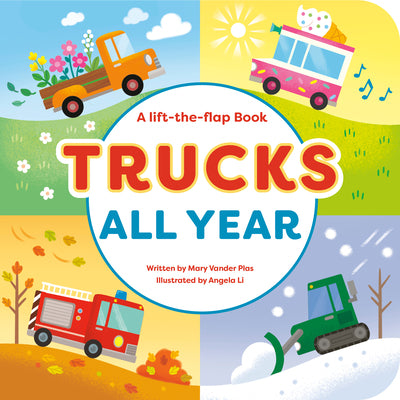 Trucks All Year by Vander Plas, Mary book cover