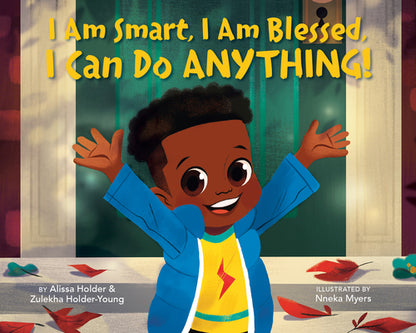 I Am Smart, I Am Blessed, I Can Do Anything! by Holder, Alissa book cover