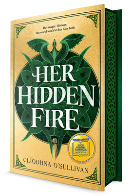 Book cover of Her Hidden Fire (a Good Morning America YA Book Club Pick) by O'Sullivan, Cliodhna