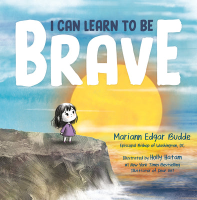 I Can Learn to Be Brave by Edgar Budde, Mariann book cover