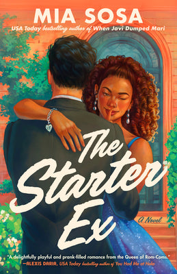 Book cover of The Starter Ex by Sosa, Mia