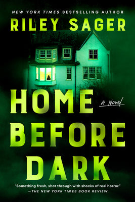 Home Before Dark by Sager, Riley book cover