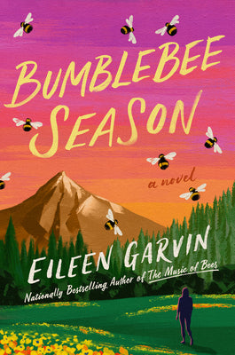 Book cover of Bumblebee Season by Garvin, Eileen