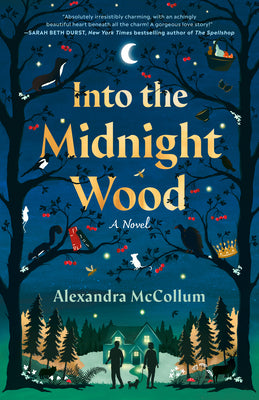 Book cover of Into the Midnight Wood by McCollum, Alexandra