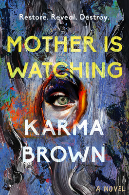 Book cover of Mother Is Watching by Brown, Karma