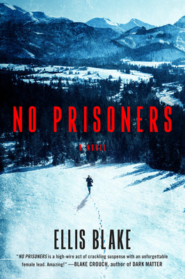 No Prisoners by Blake, Ellis book cover