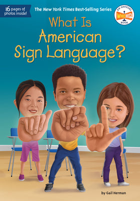 What Is American Sign Language? by Herman, Gail book cover
