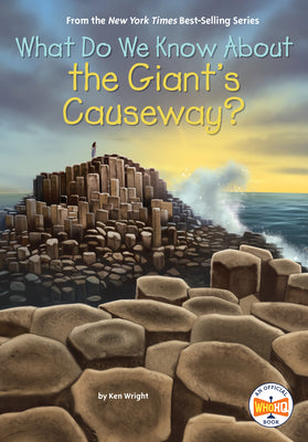 What Do We Know about the Giant's Causeway? by Wright, Ken book cover