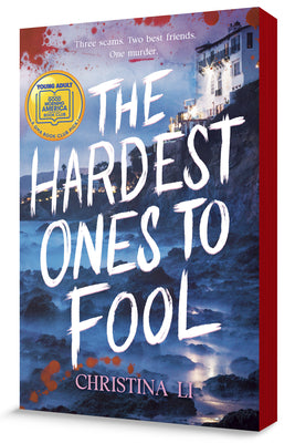 The Hardest Ones to Fool (a Good Morning America YA Book Club Pick) by Li, Christina book cover