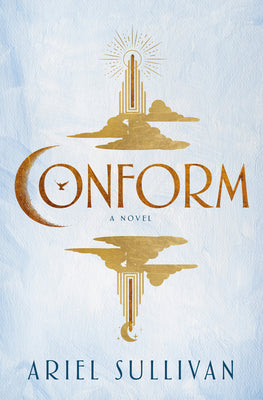 Book cover of Conform by Sullivan, Ariel