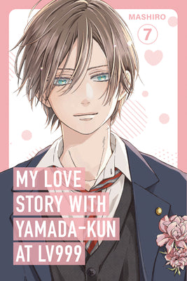 My Love Story with Yamada-Kun at Lv999 Volume 7 by Mashiro book cover