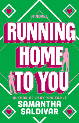 Running Home to You by Samantha Saldivar book cover