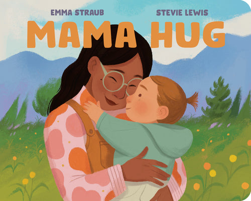 Mama Hug by Straub, Emma book cover