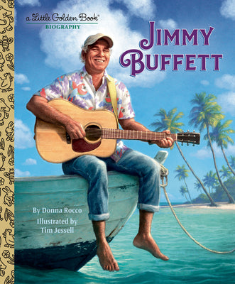 Jimmy Buffett: A Little Golden Book Biography by Rocco, Donna book cover