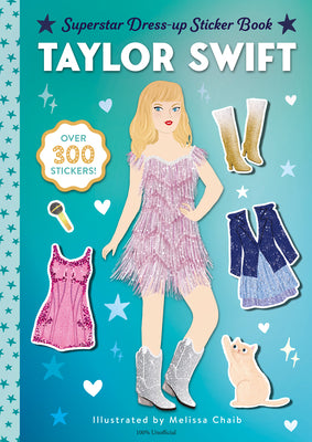 Book cover of Taylor Swift Superstar Dress-Up Sticker Book: Over 300 Stickers! by Random House