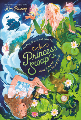 The Frog Princess and Peter Pan (Or, Wendy Darling and the Secret Prince) by Bussing, Kim book cover
