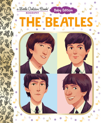 The Beatles: Baby Edition (a Little Golden Book Biography) by Judy Katschke book cover