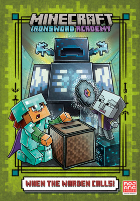 Book cover of When the Warden Calls (Minecraft Ironsword Academy #5) by Huett, Caleb Zane
