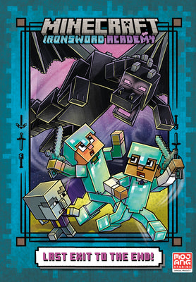 Last Exit to the End! (Minecraft Ironsword Academy Chapter Book #6) by Huett, Caleb Zane book cover