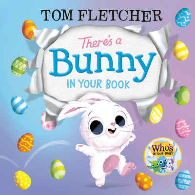 Book cover of There's a Bunny in Your Book by Fletcher, Tom