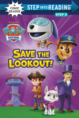 Book cover of Save the Lookout! (Paw Patrol) by Random House
