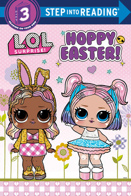 Book cover of Hoppy Easter! (L.O.L. Surprise!) by Random House