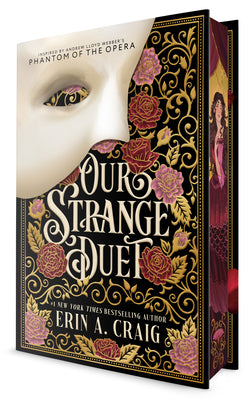 Our Strange Duet: Inspired by Andrew Lloyd Webber's Phantom of the Opera by Craig, Erin A. book cover