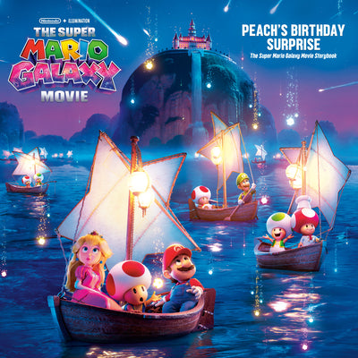 The Super Mario Galaxy Movie: Peach's Birthday Surprise: The Super Mario Galaxy Movie Storybook by Harper, Benjamin book cover