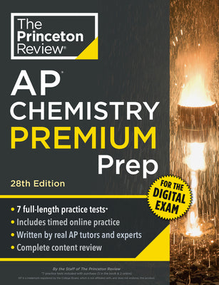 Princeton Review AP Chemistry Premium Prep, 28th Edition: 7 Practice Tests + Digital Practice Online + Content Review by The Princeton Review book cover