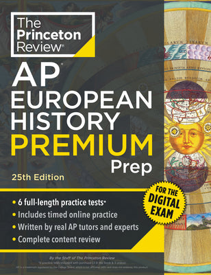 Princeton Review AP European History Premium Prep, 25th Edition: 6 Practice Tests + Digital Practice Online + Content Review by The Princeton Review book cover