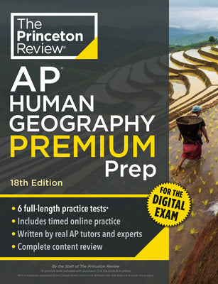 Princeton Review AP Human Geography Premium Prep, 18th Edition: 6 Practice Tests + Digital Practice Online + Content Review by The Princeton Review book cover