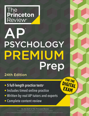 Princeton Review AP Psychology Premium Prep, 24th Edition: 5 Practice Tests + Digital Practice Online + Content Review by The Princeton Review book cover