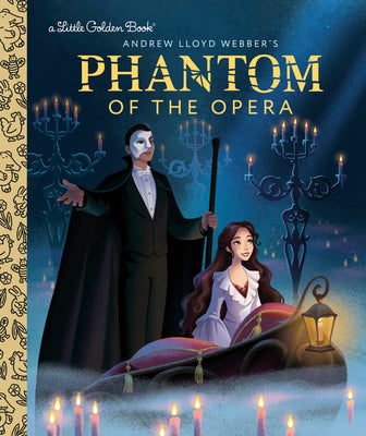 Phantom of the Opera Little Golden Book by Webster, Christy book cover