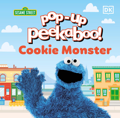 Pop-Up Peekaboo! Sesame Street Cookie Monster by Tori Kosara book cover