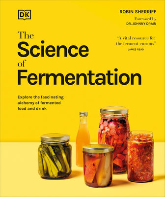 Book cover of The Science of Fermentation by DK