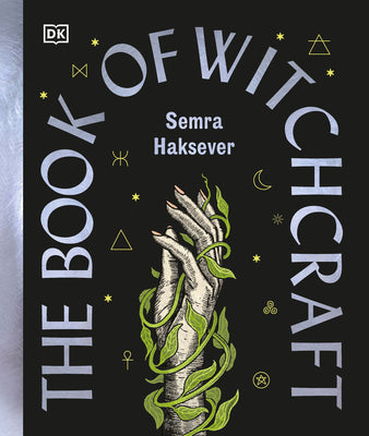 Book cover of The Book of Witchcraft: The Complete Guide by Haksever, Semra