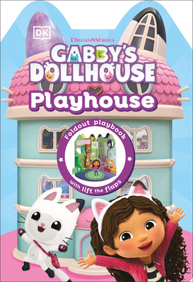 Gabby's Dollhouse Playhouse by DK book cover