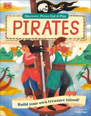 Pirates Discover, Press-Out and Play by DK book cover