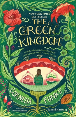 The Green Kingdom: New York Times Bestseller by Cornelia Funke book cover