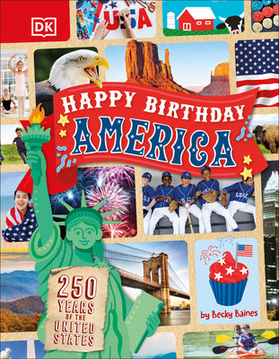 Book cover of Happy Birthday, America by Baines, Becky