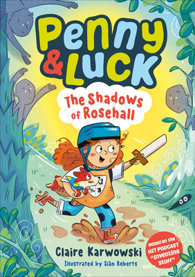 Penny & Luck: The Shadows of Rosehall by Karwowski, Claire book cover