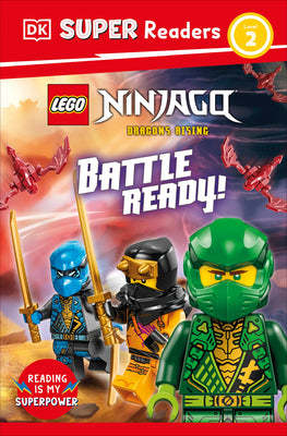 DK Super Readers Level 2 Lego Ninjago Dragons Rising Battle Ready! by DK book cover